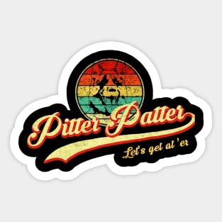Pitter Patter letterkenny Sticker